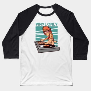 Vinyl Only // Old School DJ // Funny DJ Cartoon Baseball T-Shirt